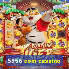 5956 com cassino